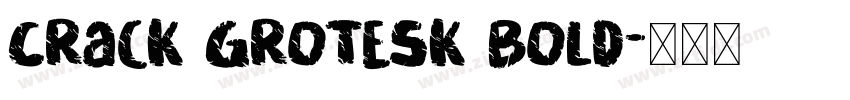 Crack Grotesk Bold字体转换